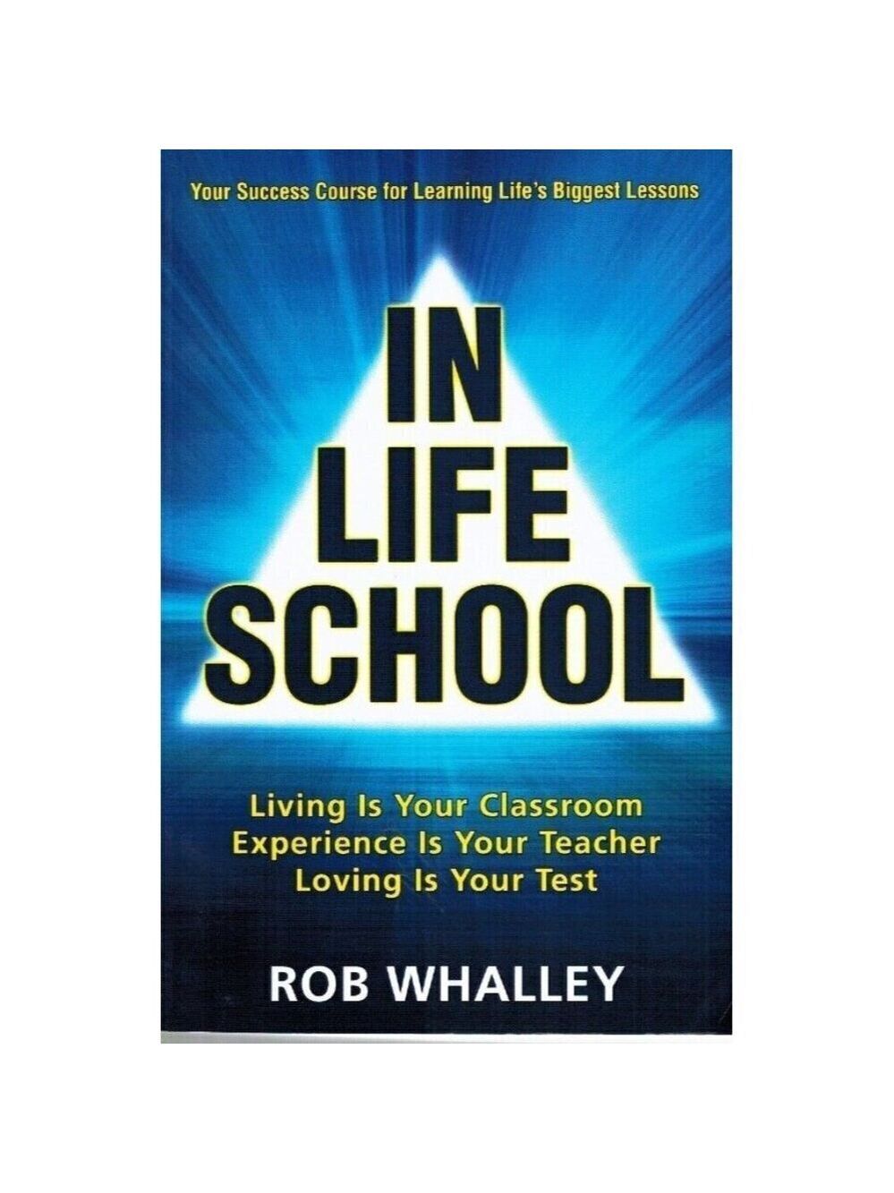 In Life School Rob Whalley 2014 Softcover Signed